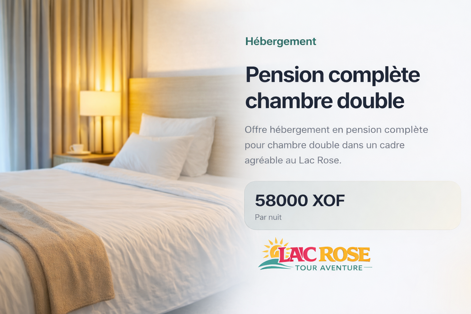 Pension complète chambre double au lac rose