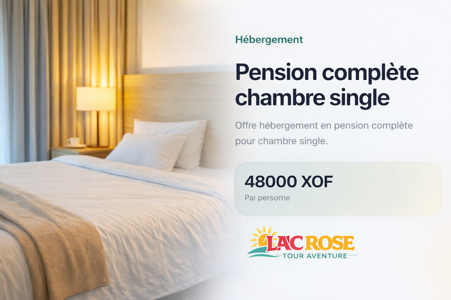 Pension complète chambre single au lac rose