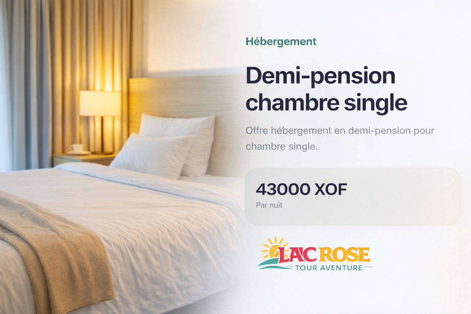 Demi-pension chambre single au lac rose