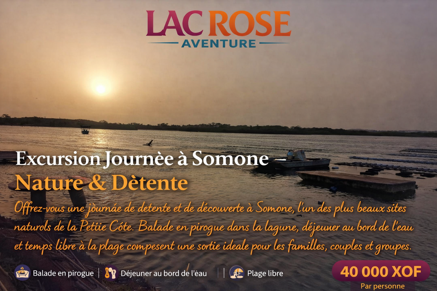 Excursion journée à Somone au Sénégal avec balade en pirogue dans la lagune, déjeuner au bord de l’eau et temps libre à la plage - Lac Rose Tour Aventure