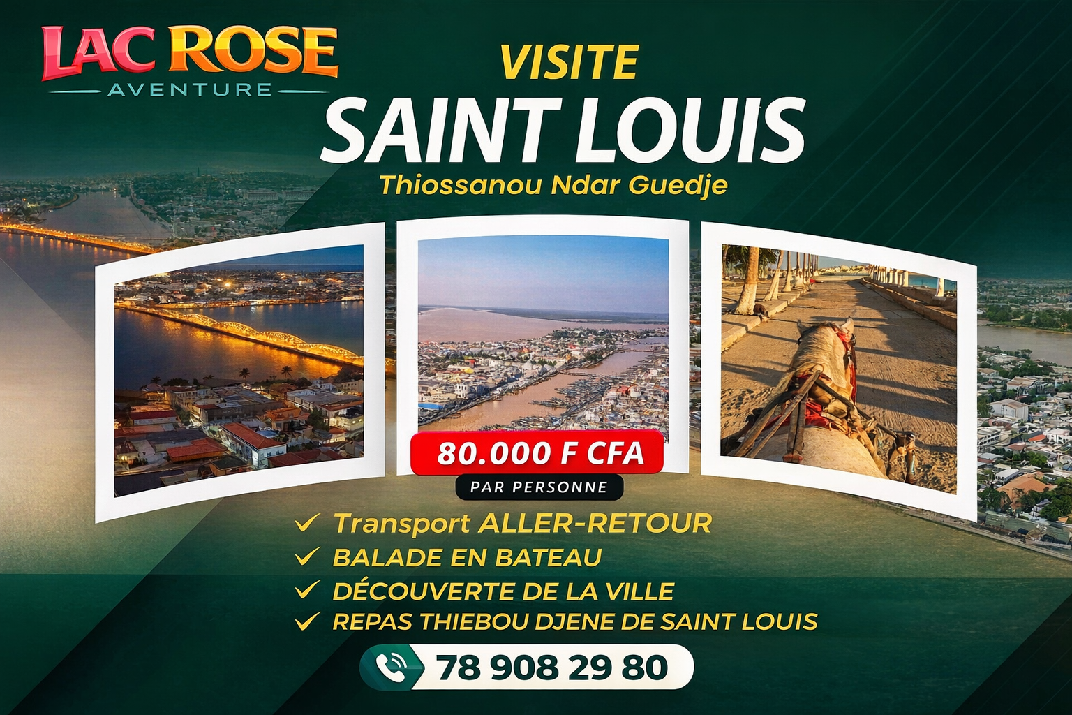 Affiche promotionnelle Lac Rose Aventure pour une excursion à Saint-Louis au Sénégal avec transport aller-retour, balade en bateau, découverte de la ville et repas thiebou djene de
